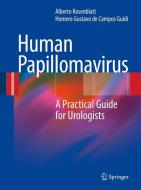 Human Papillomavirus di Alberto Rosenblatt, Homero Gustavo de Campos Guidi edito da Springer-Verlag GmbH