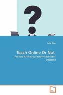 Teach Online Or Not di Yurui Zhen edito da Vdm Verlag