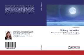 Writing the Nation di Dahlia Kashmiry edito da LAP Lambert Academic Publishing