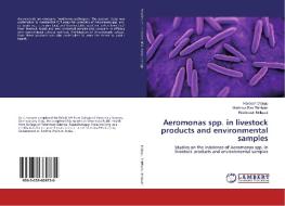 Aeromonas spp. in livestock products and environmental samples di Hareesh Didugu, Madhava Rao Thirtham, Krishnaiah Nelapati edito da LAP Lambert Academic Publishing