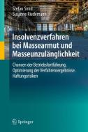 Insolvenzverfahren bei Massearmut und Masseunzulänglichkeit di Stefan Smid, Susanne Riedemann edito da Springer-Verlag GmbH