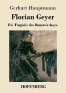 Florian Geyer di Gerhart Hauptmann edito da Hofenberg