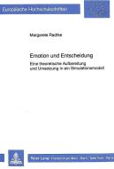 Emotion und Entscheidung di Margarete Radtke edito da Lang, Peter GmbH