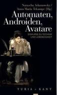 Automaten, Androiden, Avatare edito da Turia + Kant, Verlag