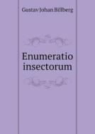 Enumeratio Insectorum di Gustav Johan Billberg edito da Book On Demand Ltd.