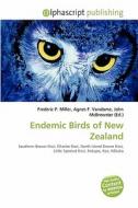 Endemic Birds Of New Zealand edito da Vdm Publishing House