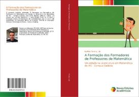 A Formação dos Formadores de Professores de Matemática di Kariton Pereira Lula edito da Novas Edições Acadêmicas