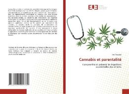 Cannabis et parentalité di Léo Coquard edito da Éditions universitaires européennes