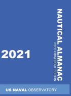 2021 Nautical Almanac di Uk Hydrographic edito da DIANA