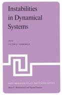 Instabilities in Dynamical Systems di V. Szebehely edito da Springer