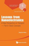 Lessons from Nanoelectronics di Supriyo Datta edito da WSPC