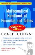 Schaum's Easy Outline Of Mathematical Handbook Of Formulas And Tables di Murray R. Spiegel, John Liu edito da Mcgraw-hill Education - Europe