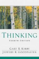 Thinking di Gary R. Kirby, Jeffrey R. Goodpaster edito da Pearson Education (US)