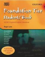 Wjec/cbac Gcse English/english Literature: Foundation Tier Students\' Book di Roger Lane edito da Oxford University Press