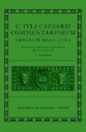 Caesar: Civil War (C. Iuli Caesaris commentarii de bello civili) di Cynthia Damon edito da OUP Oxford