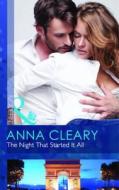 The Night That Started It All. Anna Cleary di Anna Cleary edito da Mills & Boon