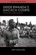 Ingelaere, B:  Inside Rwanda's Gacaca Courts di Bert Ingelaere edito da The University of Wisconsin Press