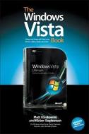 The Windows Vista Book di Matt Kloskowski, Kleber Stephenson edito da Pearson Education (us)