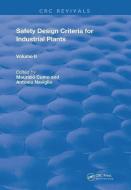 Safety Design Criteria for Industrial Plants edito da Taylor & Francis Ltd