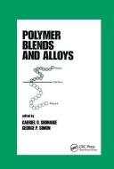 Polymer Blends And Alloys edito da Taylor & Francis Ltd