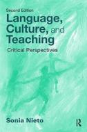 Language, Culture, And Teaching di Sonia Nieto edito da Taylor & Francis Ltd