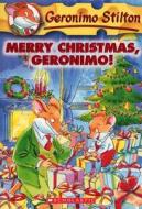Merry Christmas, Geronimo di Geronimo Stilton edito da Scholastic US