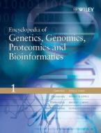 Encyclopedia of Genetics, Genomics, Proteomics and Bioinformatics di Michael J. Dunn edito da Wiley-Blackwell