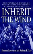Inherit the Wind di Jerome Lawrence, Robert E. Lee edito da TURTLEBACK BOOKS