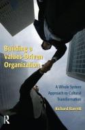 Building a Values-Driven Organization di Richard Barrett edito da Taylor & Francis Ltd