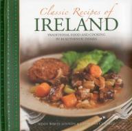 Classic Recipes of Ireland di Biddy White Lennon, Georgina Campbell edito da Anness Publishing
