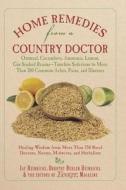Home Remedies from a Country Doctor di Jay Heinrichs, Dorothy Behlen Heinrichs, The Editors of Yankee Magazine edito da Castle Books