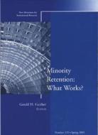 Minority Retent What Wrks 125 di Ir, Gaither edito da John Wiley & Sons