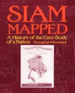 Thongchai: Siam Mapped Paper di Thongchai Winichakul edito da UNIV OF HAWAII PR