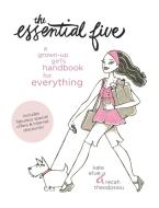 The Essential Five di Kate Etue, Recah Theodosiou edito da Thomas Nelson Publishers
