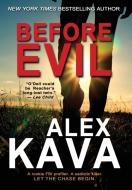 Before Evil di Alex Kava edito da Prairie Wind Publishing