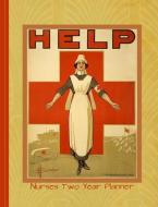 Nurses Two Year Planner: Vintage World War 1 Nursing Poster Graphic di Shayley Stationery Books edito da INDEPENDENTLY PUBLISHED