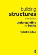 Building Structures di Malcolm Millais edito da Taylor & Francis Ltd