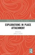 Explorations in Place Attachment edito da Taylor & Francis Ltd