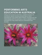 Performing Arts Education In Australia: Rock Eisteddfod Challenge Results, Rock Eisteddfod Challenge di Source Wikipedia edito da Books Llc