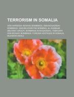 Terrorism in Somalia edito da Books LLC, Reference Series