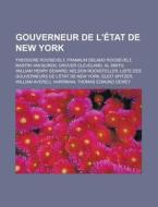 Gouverneur De L' Tat De New York: Theodo di Livres Groupe edito da Books LLC, Wiki Series