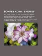 Donkey Kong - Enemies: Ack, Army, Army D di Source Wikia edito da Books LLC, Wiki Series