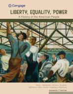 Liberty, Equality, Power: A History of the American People, Enhanced di John M. Murrin, Pekka Hamalainen, Paul E. Johnson edito da CENGAGE LEARNING