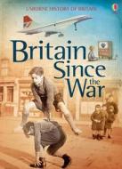 Britain Since the War di Henry Brook edito da Usborne Publishing Ltd