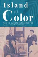Island of Color di Izola Ethel Fedford Collins edito da AuthorHouse