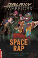 Edge: Galaxy Warriors: Space Rap di Steve Barlow, Steve Skidmore edito da Hachette Children's Group