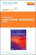Neuroscience - Pageburst E-Book on Vitalsource (Retail Access Card): Fundamentals for Rehabilitation di Laurie Lundy-Ekman edito da W.B. Saunders Company