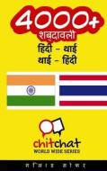 4000+ Hindi - Thai Thai - Hindi Vocabulary di Gilad Soffer edito da Createspace