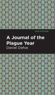 Journal of the Plague Year di Daniel Defoe edito da MINT ED