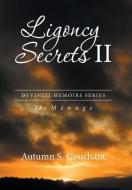 Ligoncy Secrets II di Autumn S. Couchant edito da Xlibris